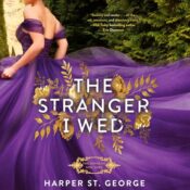 The Stranger I Wed by Harper St. George