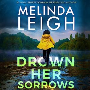 Drown Her Sorrows by Melinda Leigh