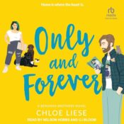 Only and Forever by Chloe Liese