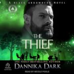 The Thief by Dannika Dark